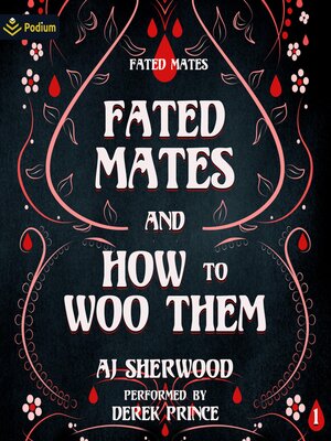 cover image of Fated Mates and How to Woo Them